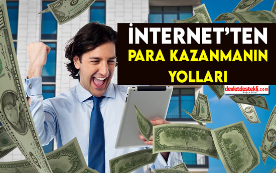  KOLAY BİR ŞEKİLDE İNTERNETTEN PARA KAZANMA 